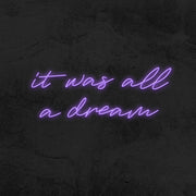 it was all a dream neon sign wedding led mk neon