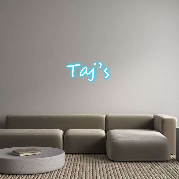 Create your Neon Sign Taj’s