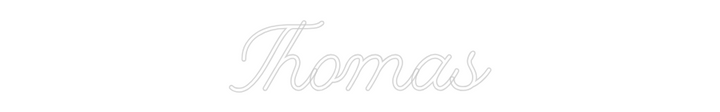 Create your Neon Sign Thomas
