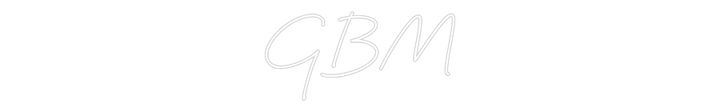 Create your Neon Sign GBM