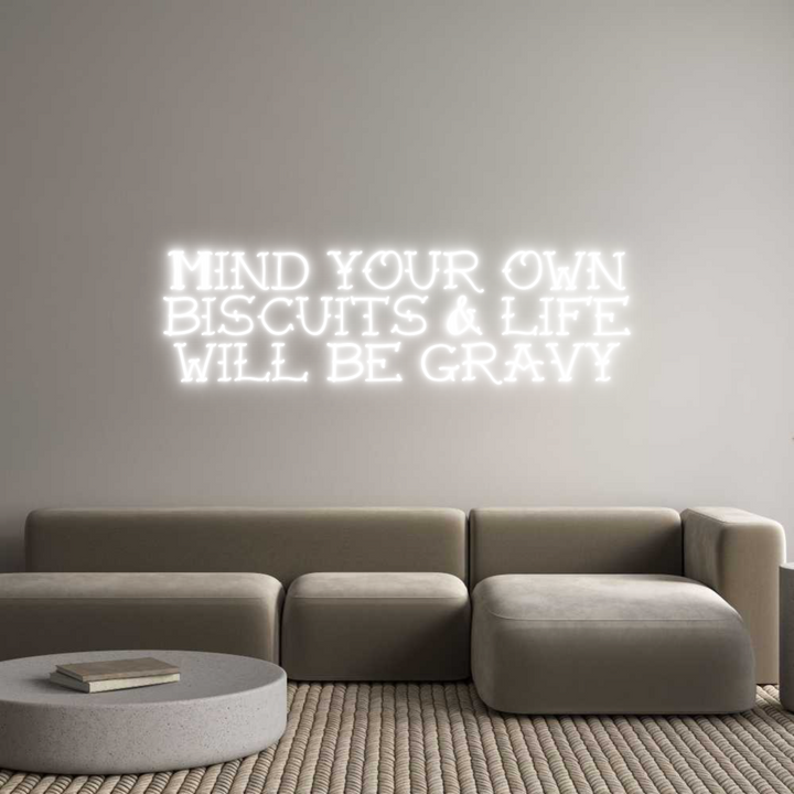 Create your Neon Sign Mind your own...