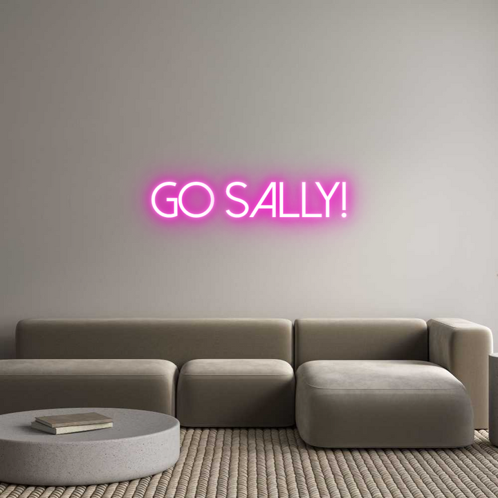 Create your Neon Sign Go Sally!