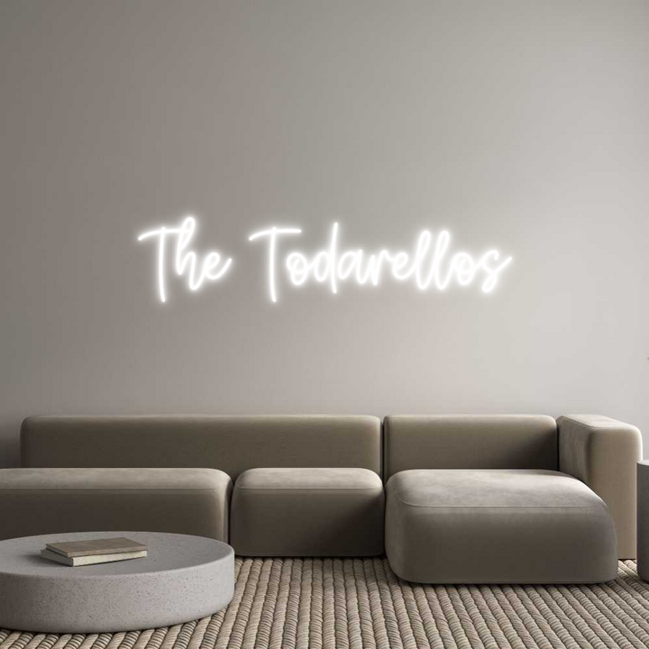Create your Neon Sign The Todarellos