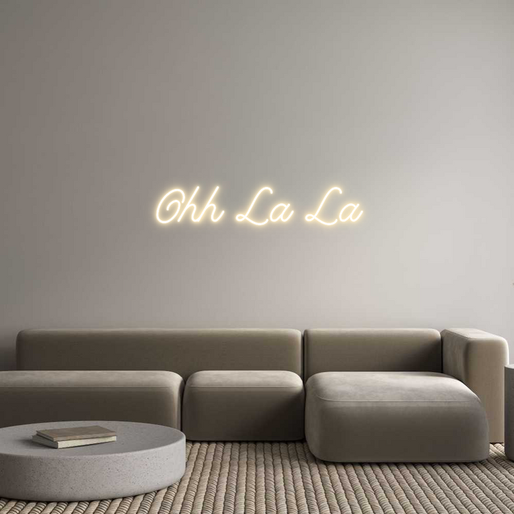 Create your Neon Sign Ohh La La