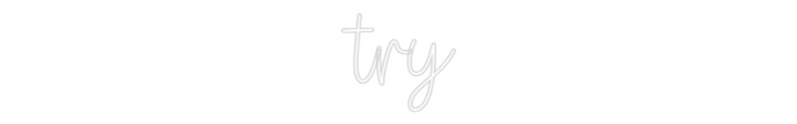 Create your Neon Sign try