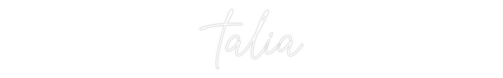 Create your Neon Sign talia