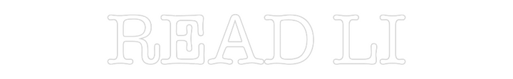 Create your Neon Sign READ LI