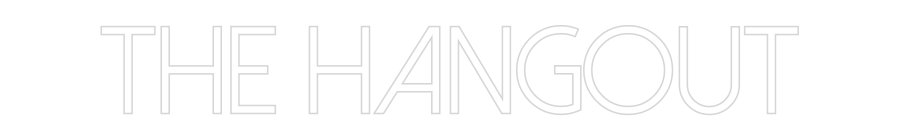 Create your Neon Sign The Hangout