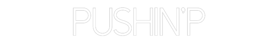 Create your Neon Sign Pushin’P