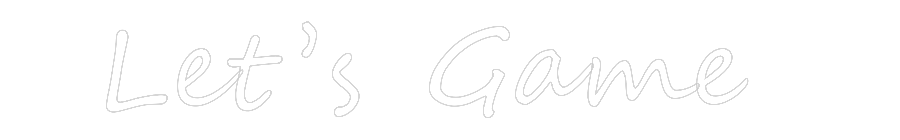 Create your Neon Sign Let’s Game