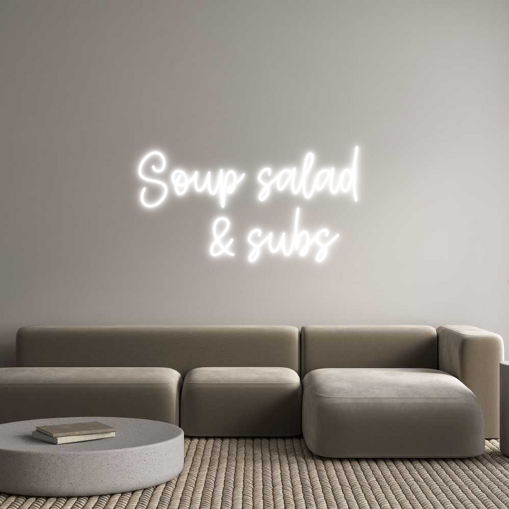 Create your Neon Sign Soup salad 
...