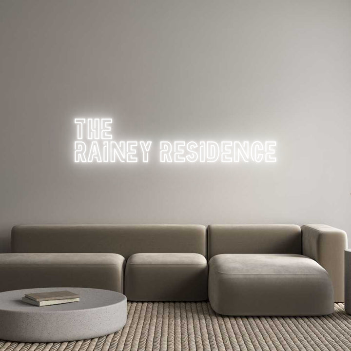 Create your Neon Sign The 
Rainey ...