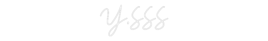 Create your Neon Sign Y.SSS