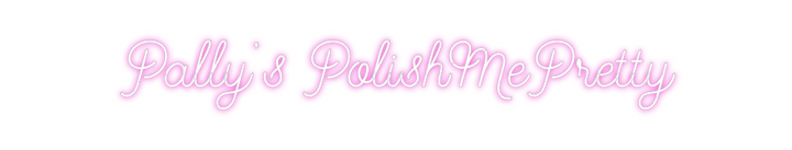 Create your Neon Sign Pally’s Polis...