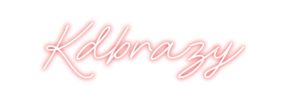 Create your Neon Sign Kdbrazy