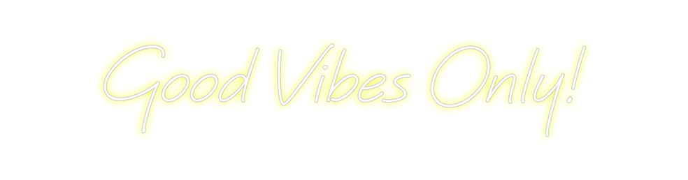 Create your Neon Sign Good Vibes On...