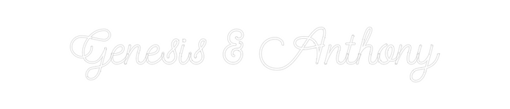 Create your Neon Sign Genesis & Ant...