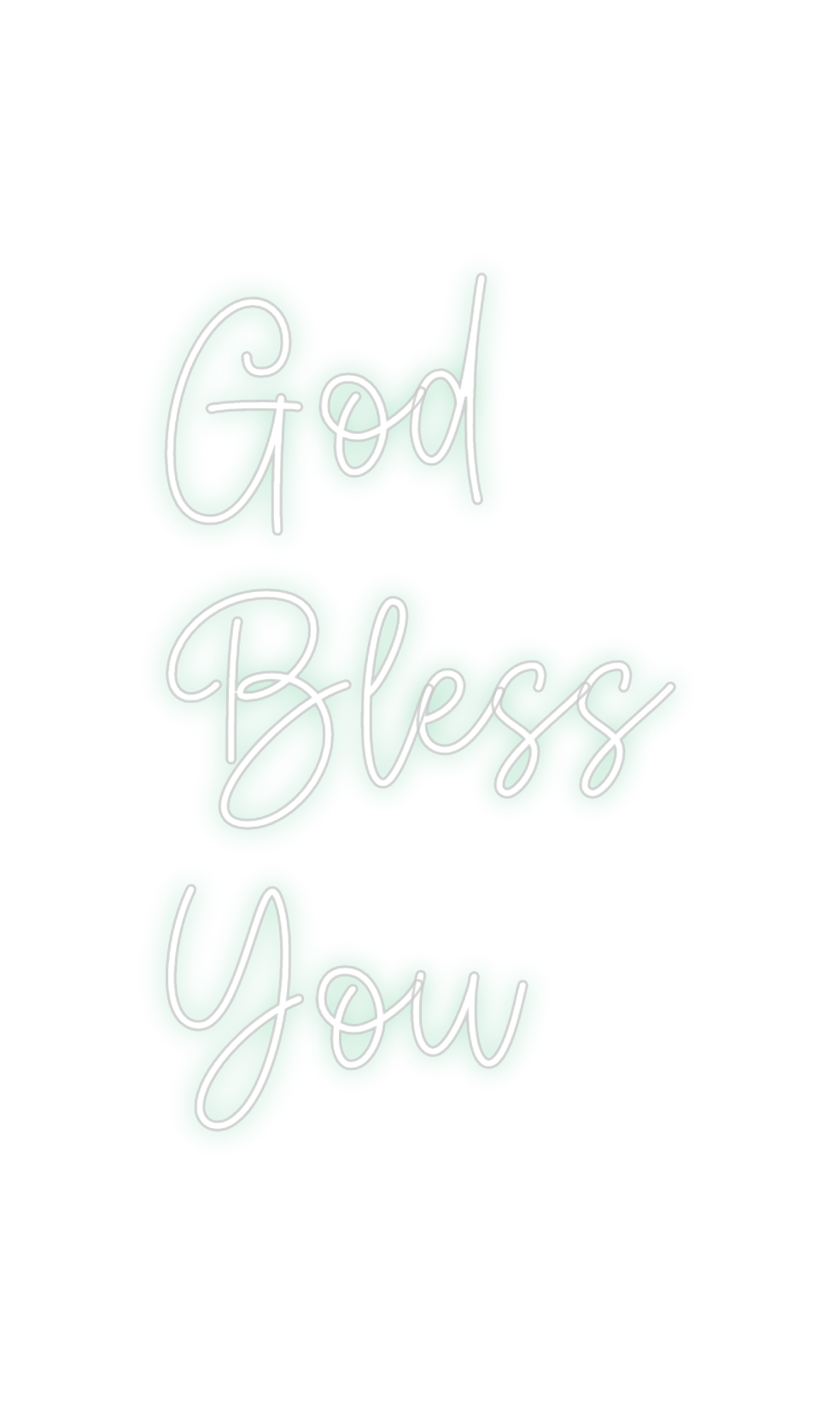 Create your Neon Sign God
Bless
You