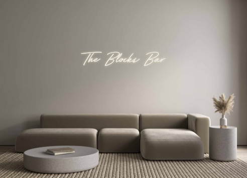 Create your Neon Sign The Blocks Bar