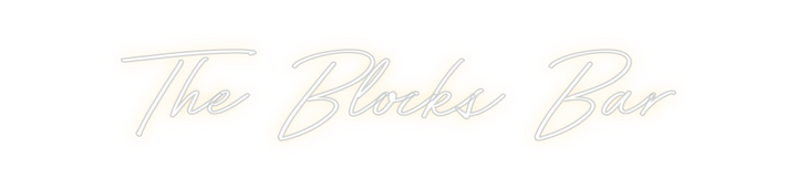 Create your Neon Sign The Blocks Bar