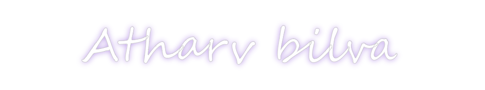 Create your Neon Sign Atharv bilva
