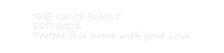Create your Neon Sign THE DAVIS FAM...