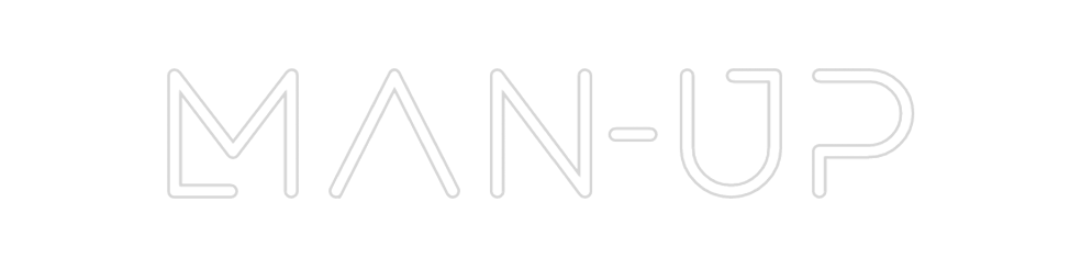 Create your Neon Sign Man-Up