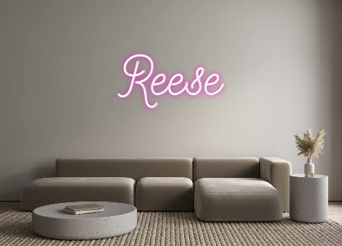 Create your Neon Sign Reese