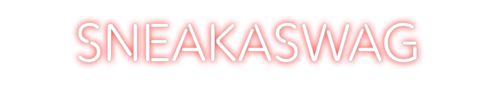 Create your Neon Sign Sneakaswag