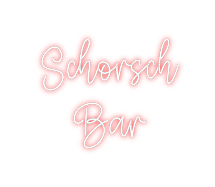 Create your Neon Sign Schorsch
Bar