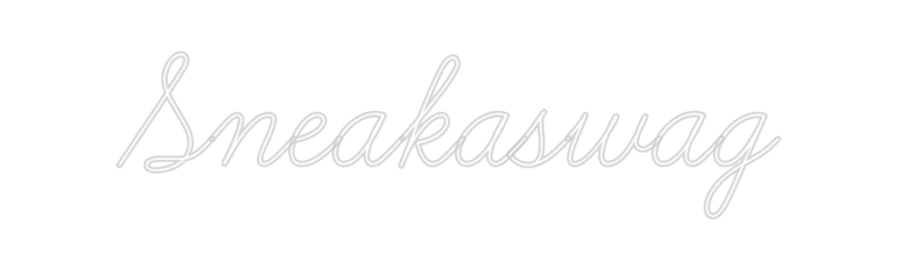 Create your Neon Sign Sneakaswag