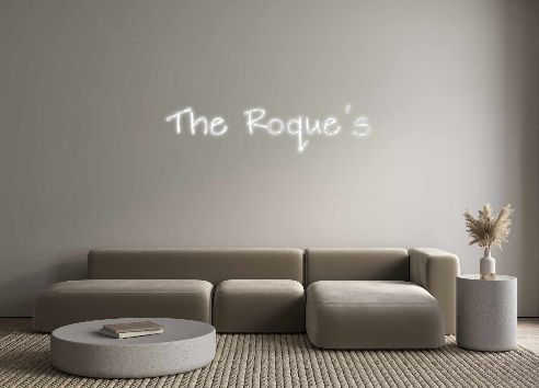 Create your Neon Sign The Roque’s