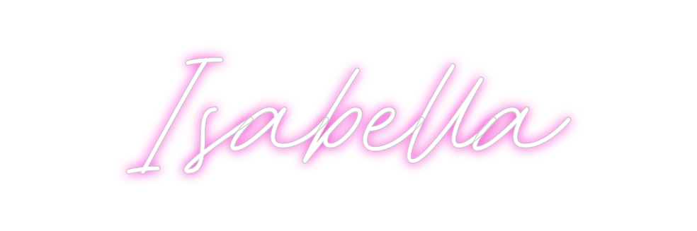Create your Neon Sign Isabella