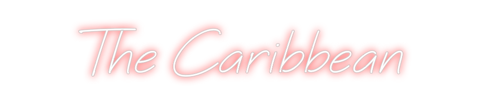 Create your Neon Sign The Caribbean