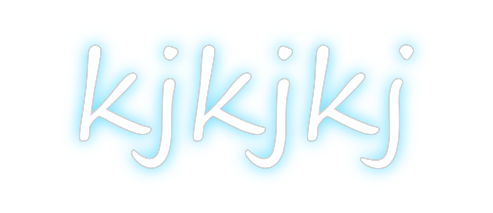 Create your Neon Sign kjkjkj