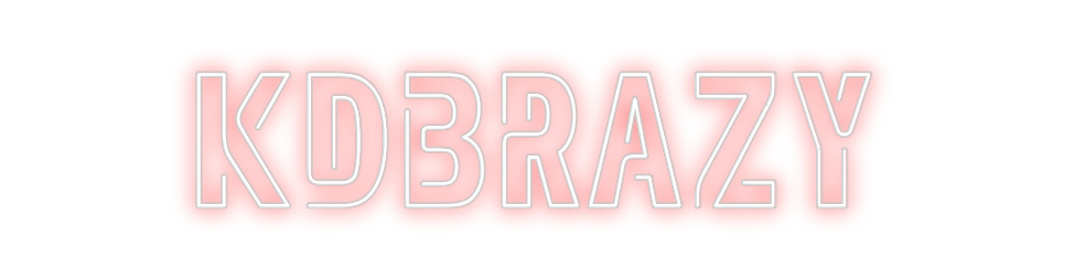 Create your Neon Sign Kdbrazy