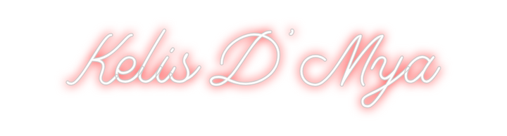 Create your Neon Sign Kelis D'Mya