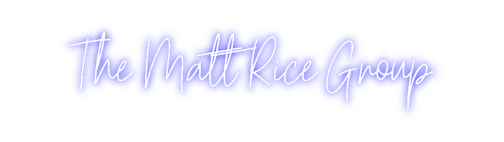 Create your Neon Sign The Matt Rice...