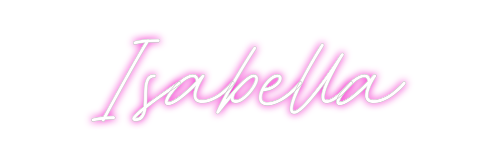 Create your Neon Sign Isabella