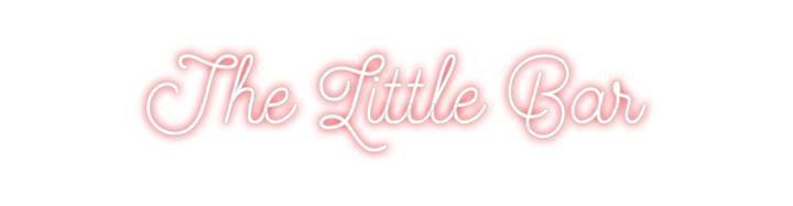 Create your Neon Sign The Little Bar