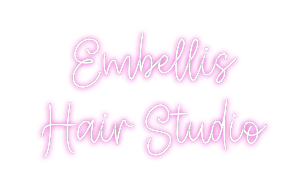 Create your Neon Sign Embellis 
Hai...