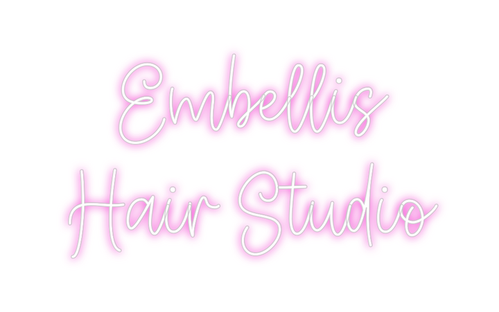 Create your Neon Sign Embellis 
Hai...