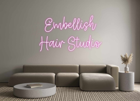 Create your Neon Sign Embellish
Hai...