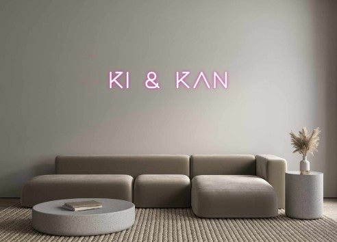 Create your Neon Sign Ki & Kan