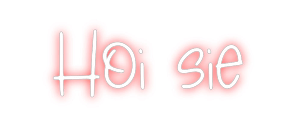 Create your Neon Sign Hoi sie