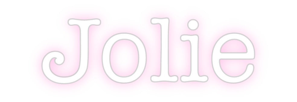 Create your Neon Sign Jolie