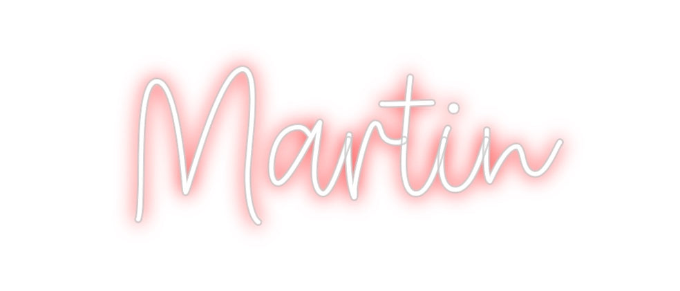 Create your Neon Sign Martin