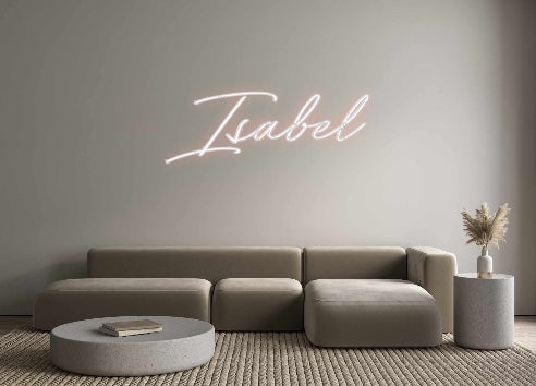 Create your Neon Sign Isabel