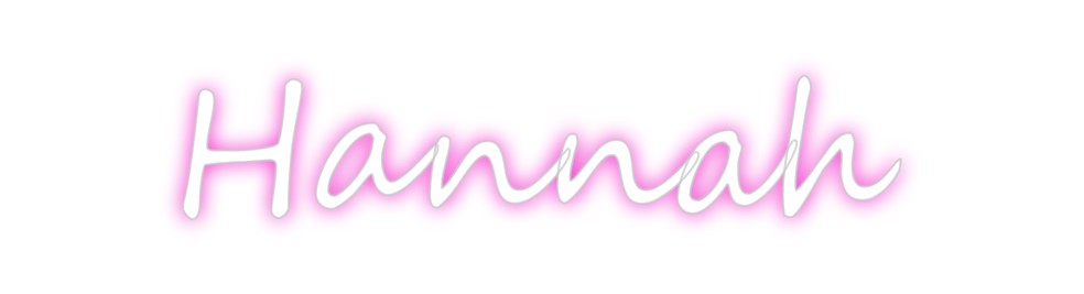 Create your Neon Sign Hannah