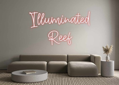 Create your Neon Sign Illuminated
...